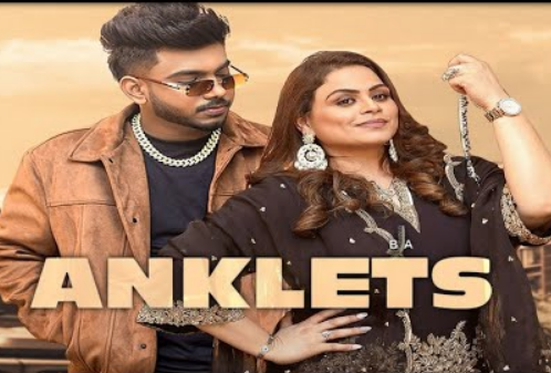 Anklets Punjabi Song New Download