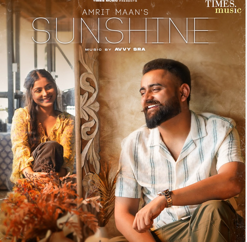 Sunshine Amrit Maan Song New Download